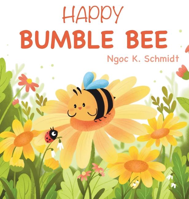 Knjiga Happy Bumble Bee Ngoc K Schmidt
