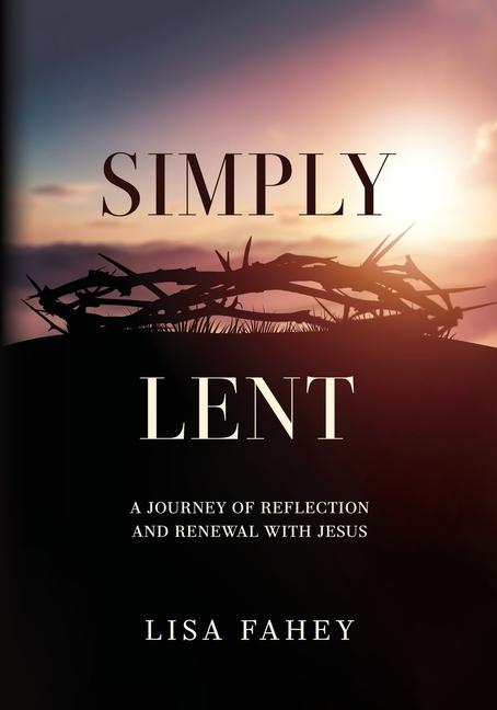 Kniha Simply Lent Kendra Paulton