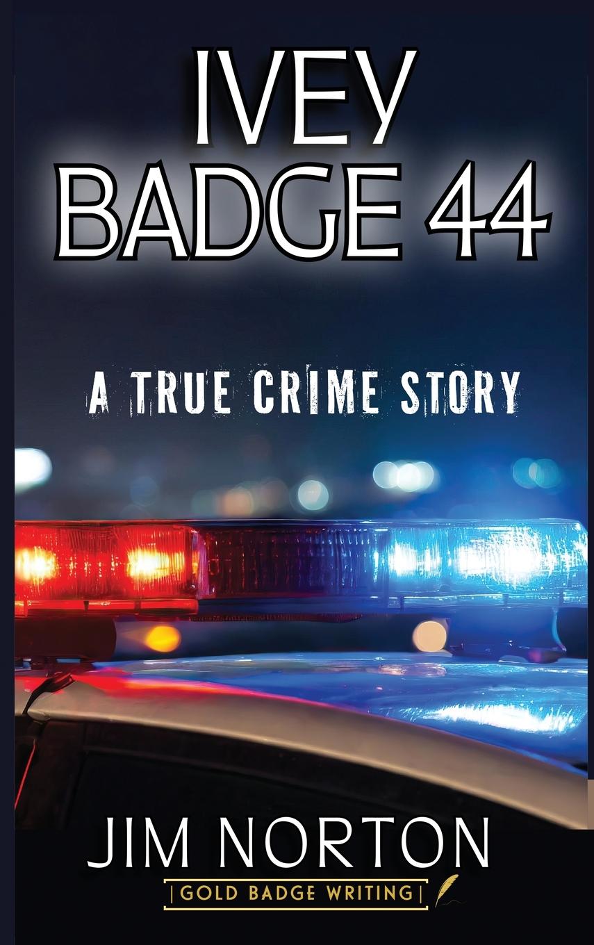 Kniha Ivey Badge 44 Jim Norton
