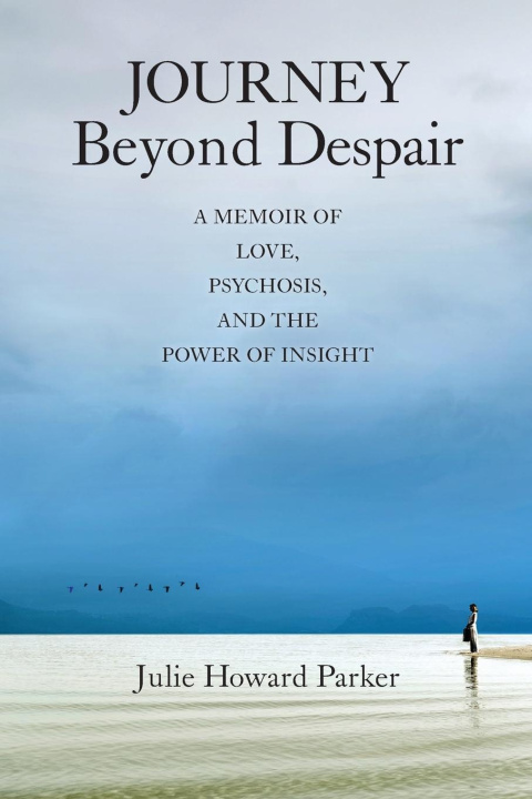 Kniha Journey Beyond Despair Julie Howard Parker