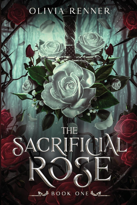 Книга The Sacrificial Rose Olivia Renner