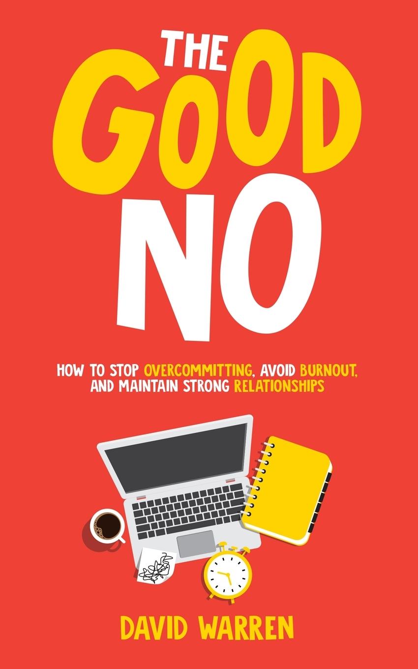 Kniha The Good No David Warren