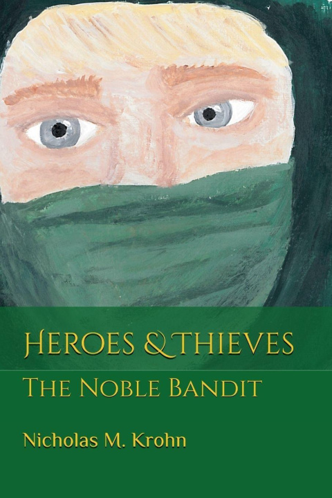 Boek Heroes & Thieves Marissa Krohn