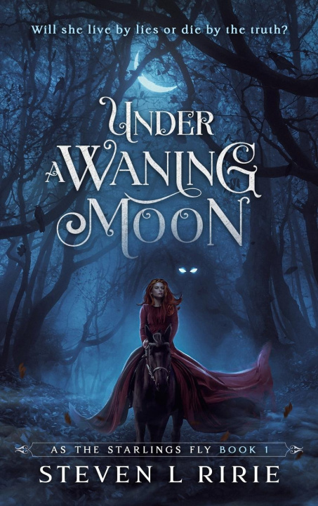 Kniha Under a Waning Moon Steven L Ririe