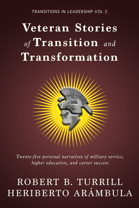 Kniha Veteran Stories of Transition and Transformation Heriberto Arámbula