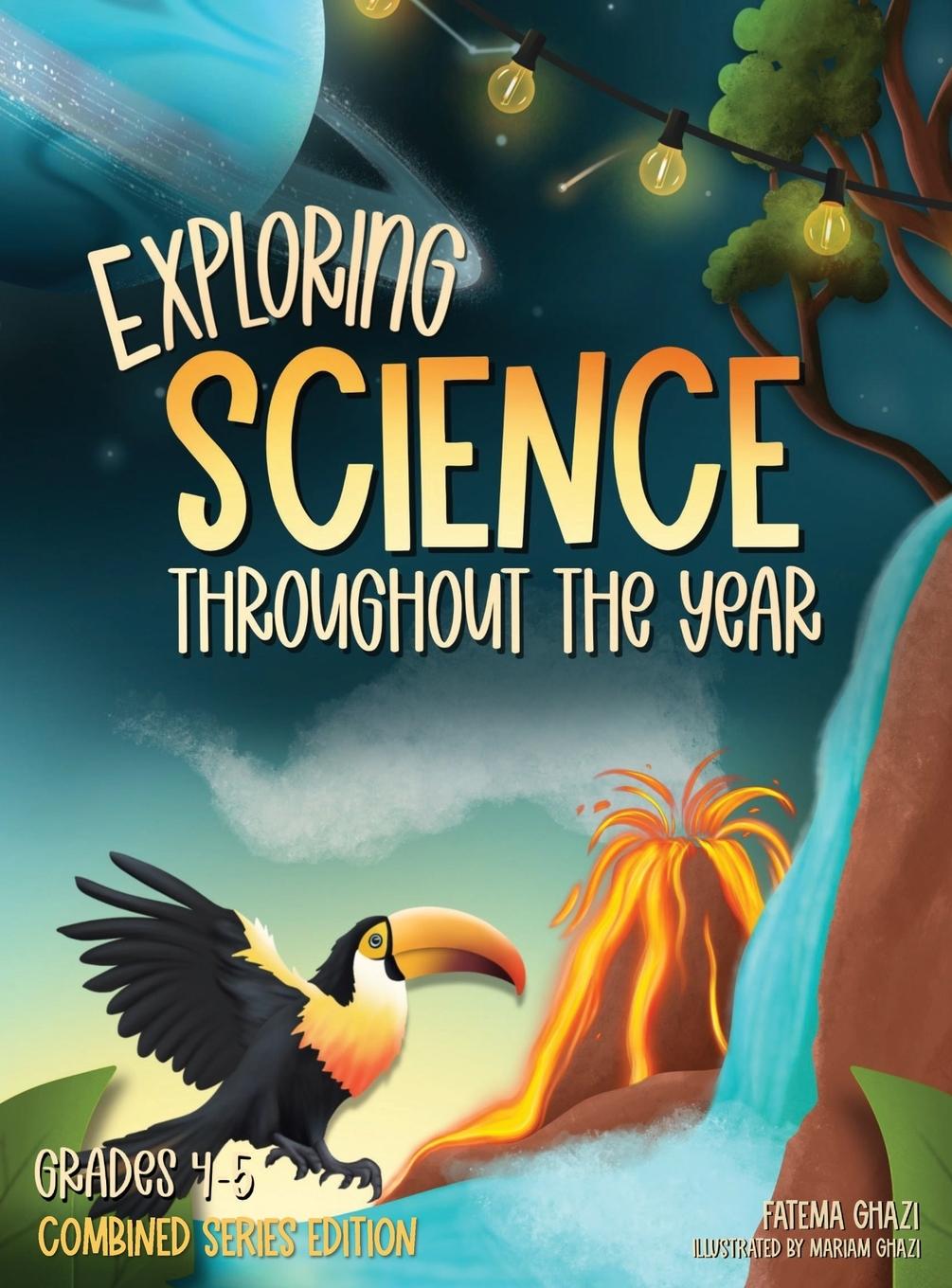 Knjiga Exploring Science Throughout the Year Fatema Ghazi