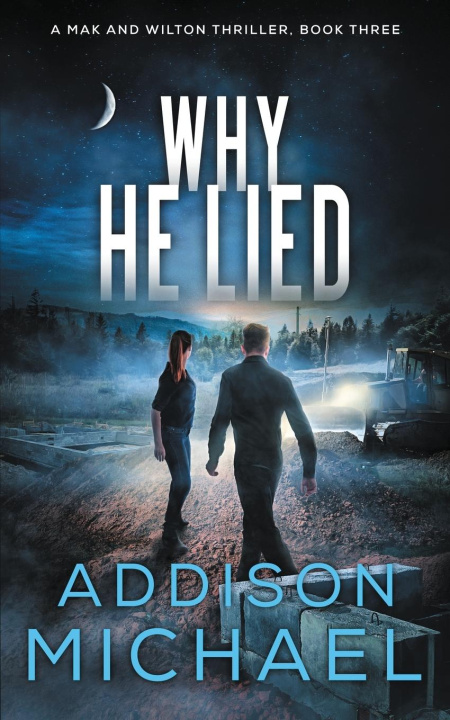 Kniha Why He Lied Addison Michael