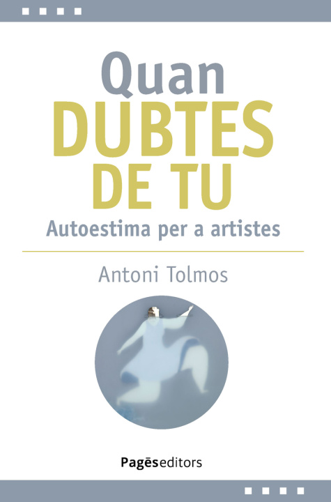 Kniha Quan dubtes de tu ANTONI TOLMOS TENA