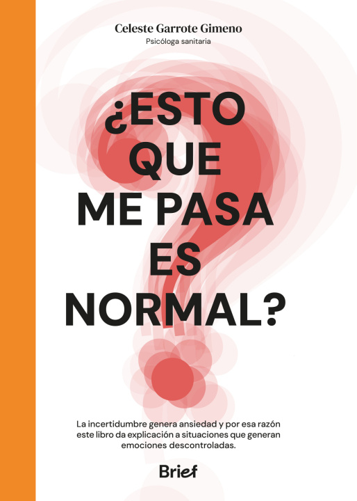 Buch ¿Esto que me pasa es normal? CELESTE GARROTE GIMENO