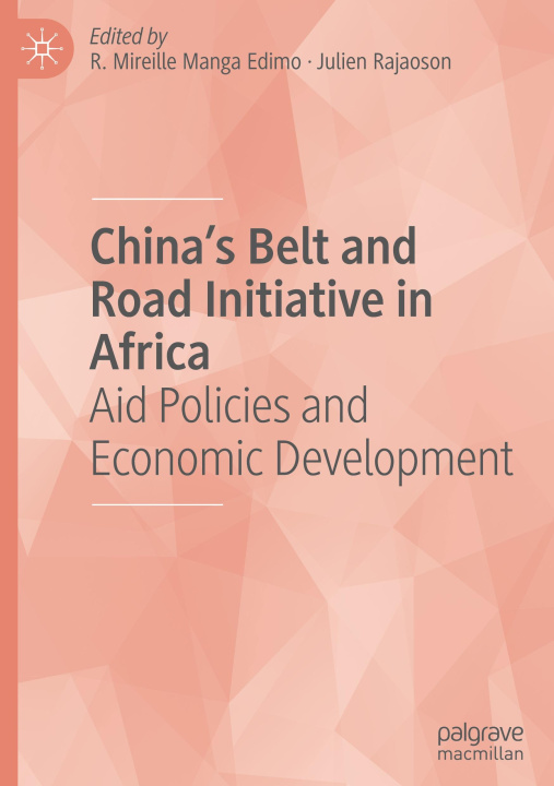 Kniha China's Belt and Road Initiative in Africa R. Mireille Manga Edimo