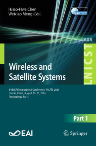 Kniha Wireless and Satellite Systems Hsiao-Hwa Chen