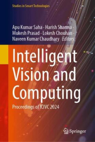Kniha Intelligent Vision and Computing Apu Kumar Saha