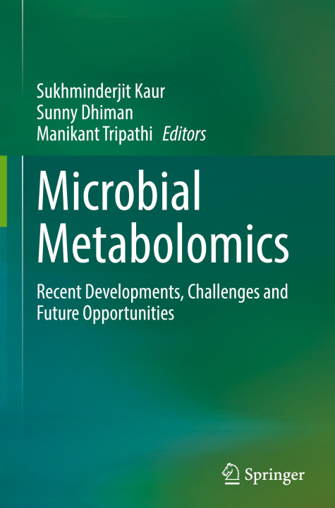 Kniha Microbial Metabolomics Sukhminderjit Kaur