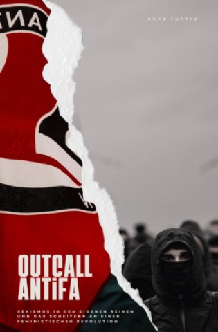 Kniha Outcall Antifa anna ruhtra.