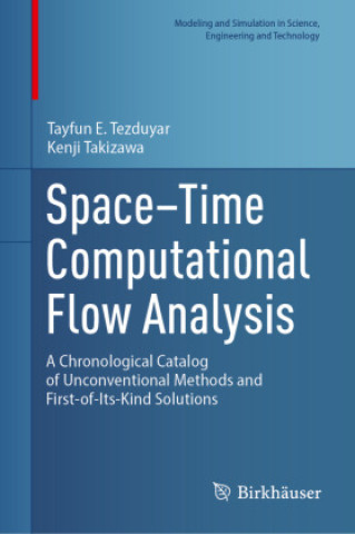 Kniha Space-Time Computational Flow Analysis Tayfun E. Tezduyar