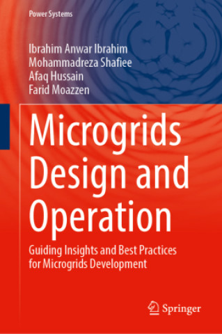 Kniha Microgrids Design and Operation Ibrahim Anwar Ibrahim