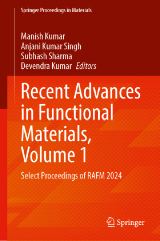 Kniha Recent Advances in Functional Materials, Volume 1 Manish Kumar