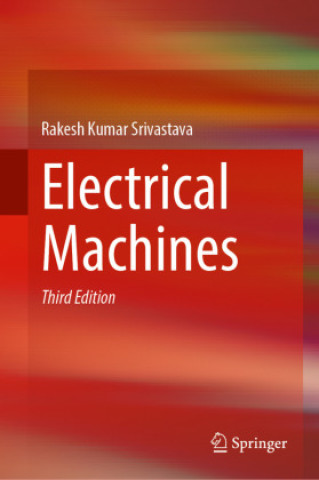Kniha Electrical Machines Rakesh Kumar Srivastava