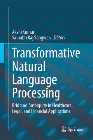 Kniha Transformative Natural Language Processing Akshi Kumar