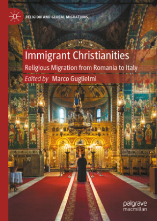 Kniha Immigrant Christianities Marco Guglielmi