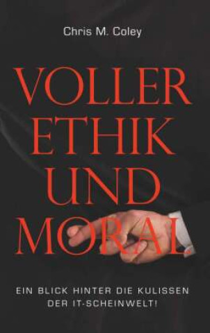 Kniha Voller Ethik und Moral Chris M. Coley