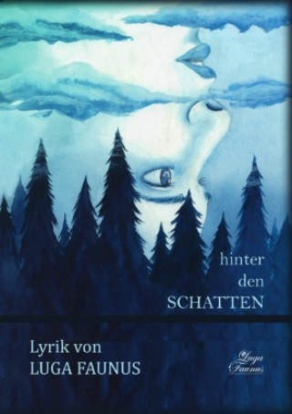 Kniha hinter den Schatten Luga Faunus