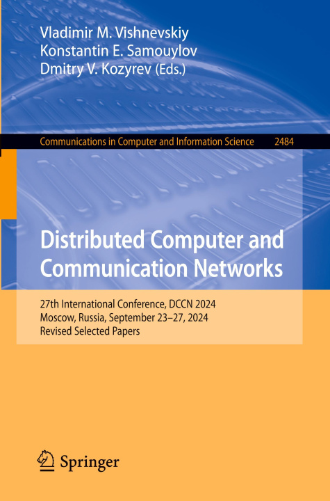 Kniha Distributed Computer and Communication Networks Vladimir M. Vishnevskiy