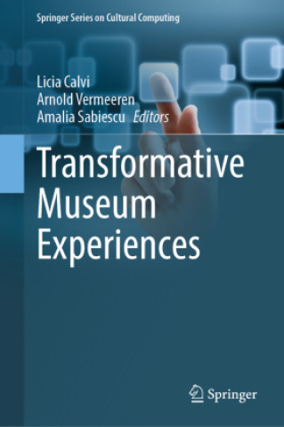 Kniha Transformative Museum Experiences Licia Calvi