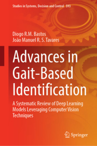 Kniha Advances in Gait-Based Identification Diogo R.M. Bastos