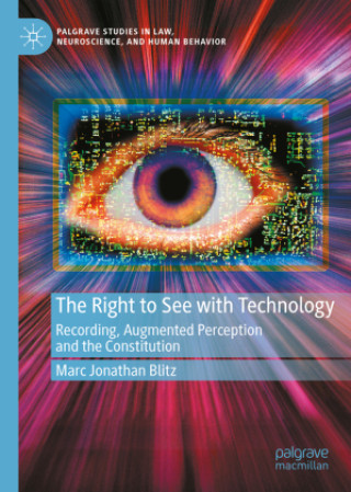 Kniha The Right to See with Technology Marc Jonathan Blitz