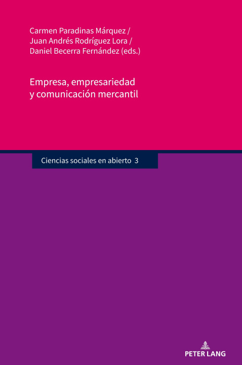 Libro Empresa, empresariedad y comunicación mercantil Carmen Paradinas Márquez