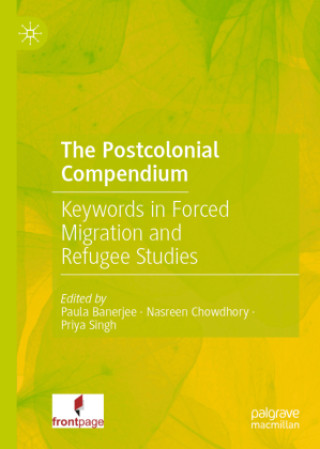 Kniha The Postcolonial Compendium Paula Banerjee