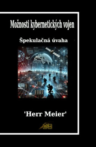Book Moznosti kybernetických vojen Herr Meier