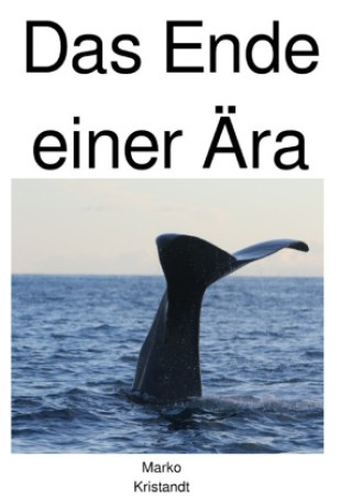 Knjiga Das Ende einer Ära Marko Kristandt
