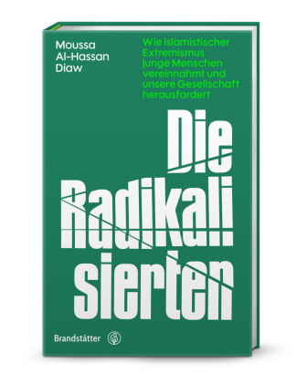 Knjiga Die Radikalisierten Moussa Al-Hassan Diaw