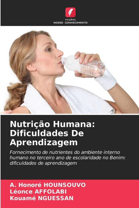 Kniha Nutrição Humana: Dificuldades De Aprendizagem A. Honoré HOUNSOUVO