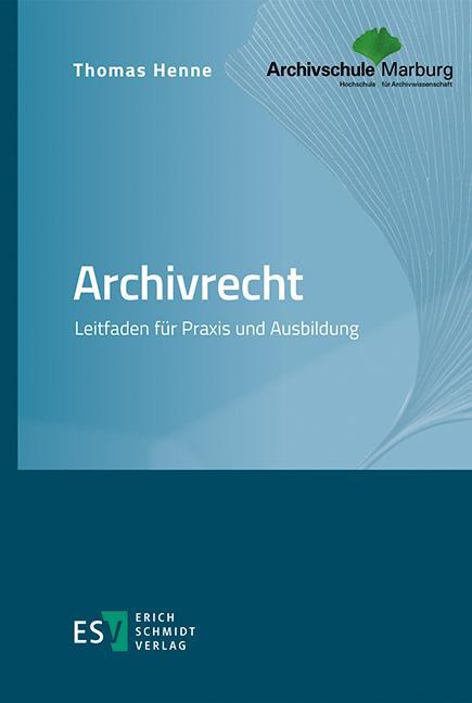 Kniha Archivrecht Thomas Henne