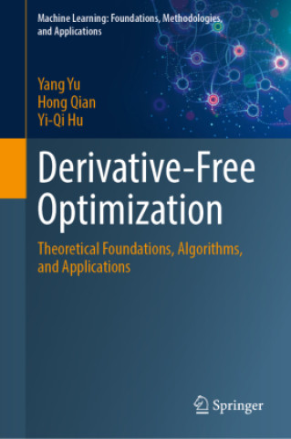 Kniha Derivative-Free Optimization Yang Yu