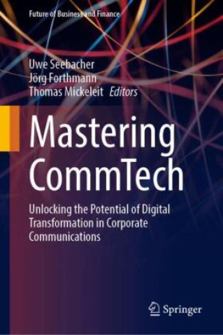 Kniha Mastering CommTech Uwe Seebacher