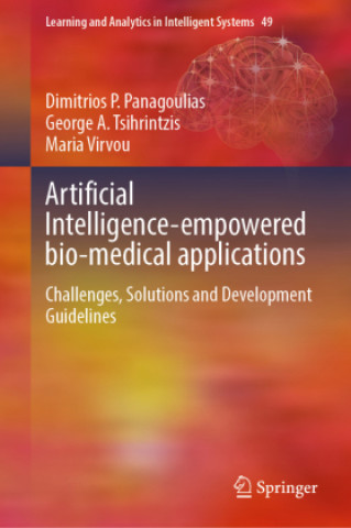 Kniha Artificial Intelligence-empowered bio-medical applications Dimitrios P. Panagoulias
