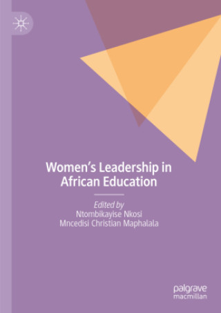 Libro Women's Leadership in African Education Ntombikayise Nkosi