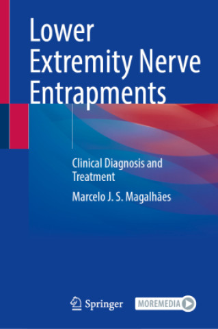 Kniha Lower Extremity Nerve Entrapments Marcelo J. S. Magalhães