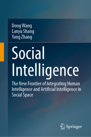 Kniha Social Intelligence Dong Wang