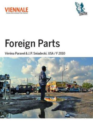 Video Foreign parts, DVD-Video Véréna Paravel