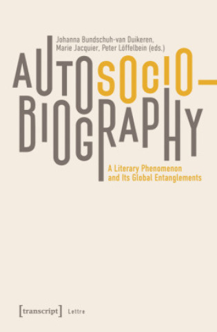 Kniha Autosociobiography Johanna Bundschuh-van Duikeren