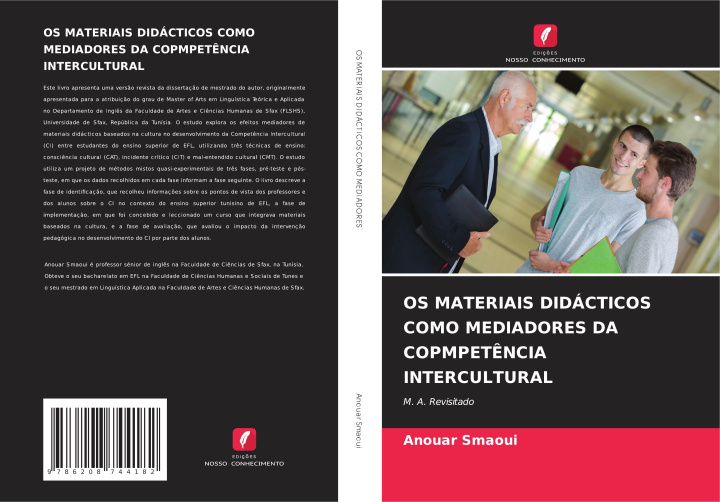 Libro OS MATERIAIS DIDÁCTICOS COMO MEDIADORES DA COPMPETÊNCIA INTERCULTURAL Anouar Smaoui