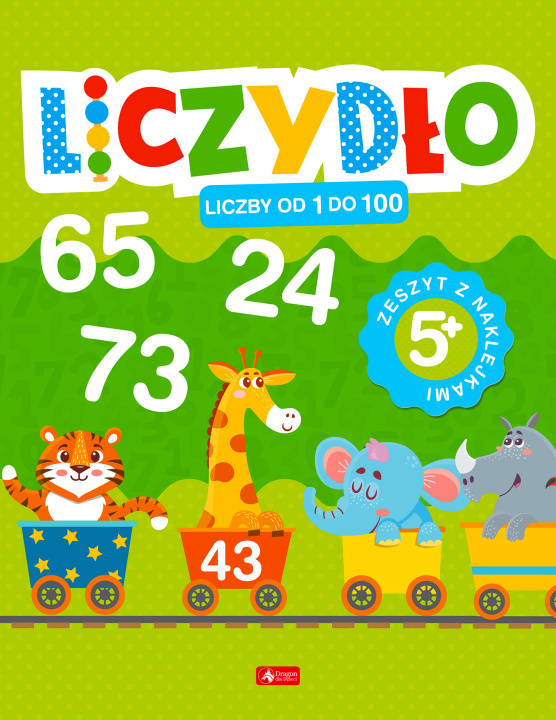 Libro Liczydło. Liczby od 1 do 100. Wydawnictwo Dragon Opracowanie zbiorowe