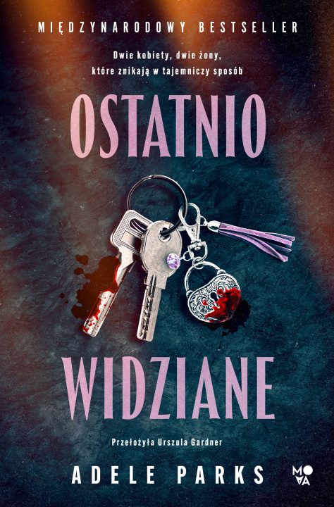 Kniha Ostatnio widziane Adele Parks