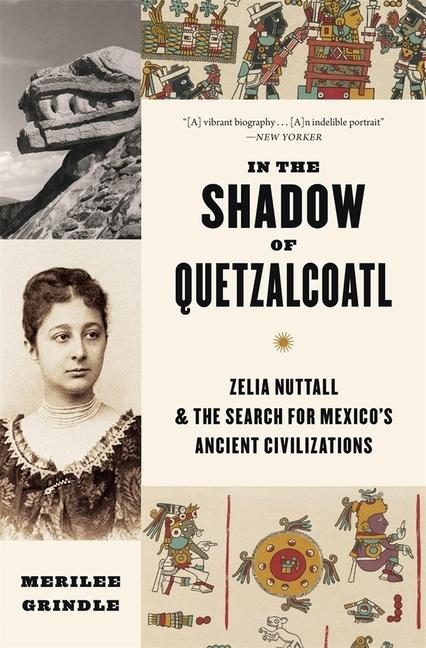 Kniha IN THE SHADOW OF QUETZALCOATL GRINDLE MERILEE