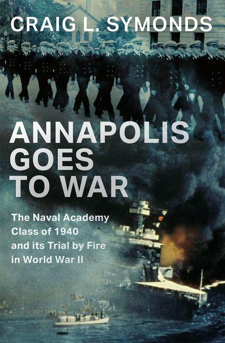 Βιβλίο Annapolis Goes to War Symonds